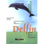 Delfin. Lehr- und Arbeitsbuch Teil 1. Lektion 1 - 7. Niveaustufe A1. (Lernmaterialien) book cover