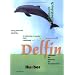 Delfin. Lehr- und Arbeitsbuch Teil 1.: Lektion 1 - 7. Niveaustufe A1