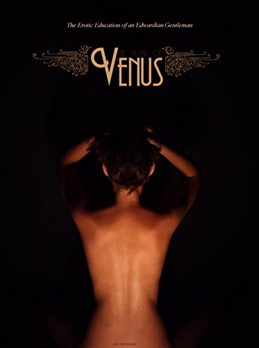 The Altar of Venus: The Erotic Education of an Edwardian Gentleman