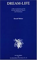 Dream-Life: A Re-Examination of the Psycho-Analytical Theory and Technique (The Roland Harris Trust Library, No. 12) (The Roland Harris Trust Library, No. 12)
