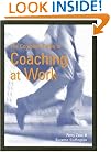 The Complete Guide to Coaching at Work
