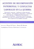 Acciones de Recomposicion Patrimonial y Conflictos Laborales En La Quiebra (Spanish Edition)