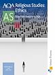 AQA Religious Studies AS: Ethics: Student's Book (Aqa As Level)