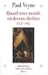 Quand notre monde est devenu chr�tien (312-394)