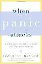 When Panic Attacks: The New, Drug-Free Anxiety Therapy That Can Change Your Life
