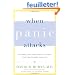 When Panic Attacks: The New, Drug-Free Anxiety Therapy That Can Change Your Life
