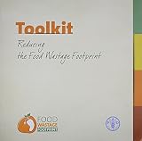 Toolkit : reducing the food wastage footprint
