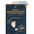 Helping Adolescents and Adults to Build Self-esteem