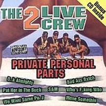The 2 Live Crew - Private Personal Parts - Zortam Music