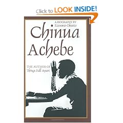 Chinua Achebe: a Biography