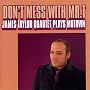 Don't Mess With Mr T