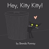 Hey, Kitty Kitty!
