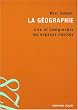 La g�ographie : Lire et comprendre les espaces habit�s