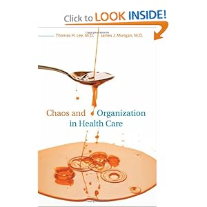 Chaos and Organization in Health Care