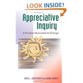 Appreciative Inquiry: A Positive Revolution in Change