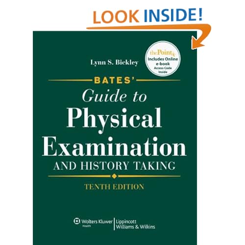 Bates' Guide to Physical Examination and History Taking, 10th Edition