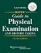 Bates' Guide to Physical Examination and History Taking