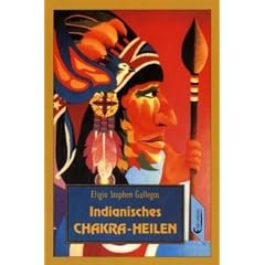 Indianisches Chakra-Heilen