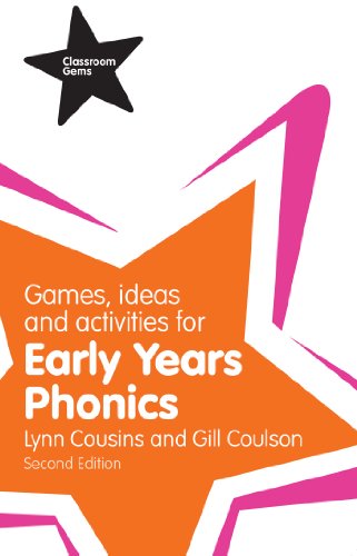 Games, Ideas and Activities for Early Years Phonics (Classroom Gems)