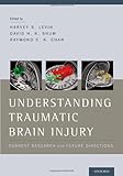 Understanding traumatic brain injury : current research and future directions
