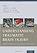 Understanding Traumatic Brain Injury: Current Research and Future Directions