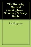 The Hours by Michael Cunningham | Summary & Study Guide