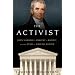 The Activist: John Marshall, Marbury v. Madison, and the Myth of Judicial Review