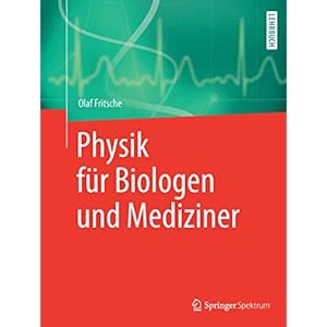 Physik für Biologen und Mediziner