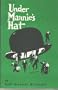 Under Mannie's hat
