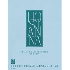 Hosianna: Auswahlband mit 22 Nummern geistlicher Lieder und Arien. Ausgabe f�r h�here Stimme und Klavier