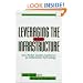 Leveraging the New Infrastructure: How Market Leaders Capitalize on Information Technology
