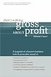 There's Nothing Gross About Profit