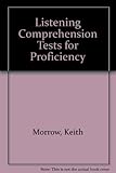 Listening comprehension tests for proficiency