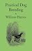 Practical Dog Breeding: Principles & Practice