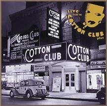 CD-Charts  Search : Live from the Cotton Club