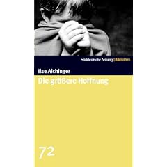Die gr��ere Hoffnung. SZ-Bibliothek Band 72