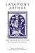 Layamon's Arthur: The Arthurian Section of Layamon's Brut (Exeter Medieval Texts and Studies)