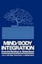 Mind/Body Integration