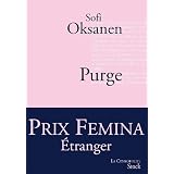 Purge - PRIX FEMINA ETRANGER 2010par Sofi Oksanen