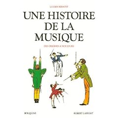 Une histoire de la musique : Des origines � nos jours