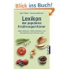 Lexikon der popul�ren Ern�hrungsirrt�mer: Mi�verst�ndnisse, Fehlinterpretationen und Halbwahrheiten von Alkohol bis Zucker