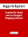 Blogger for Beginners Blogger for Beginners
