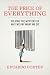 The Price of Everything: Solving the Mystery of Why We Pay What We Do The Price of Everything: Solving the Mystery of Why We Pay What We Do