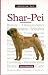 A New Owner's Guide to Shar Pei (JG Dog)