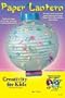 Creativity for Kids: Paper Lantern