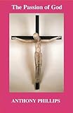 The passion of God