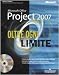 Microsoft Office Project 2007. Oltre ogni limite. Con CD-ROM