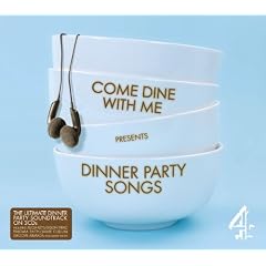 Come Dine With Me Presents: Dinner Party Songs