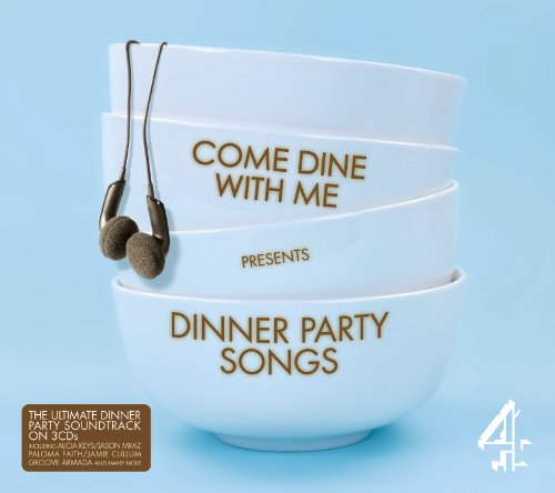 Music : Come Dine With Me Presents: Dinner Party Songs