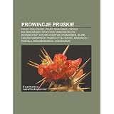 Prowincje Pruskie: Prusy Wschodnie, Prusy Zachodnie, Obw D Kaliningradzki, Bitwa Pod Tannenbergiem, Krasnolesie, Wielkie Ksi Stwo Pozna S